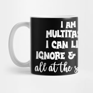 Funny Sayings Art For Sarcastic People Men Women Gag Sarcasm Mug